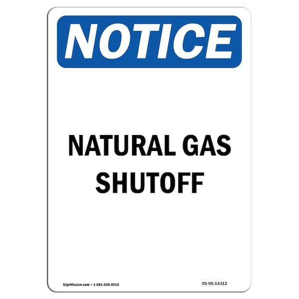 Safety Sign, OSHA Notice, 5" Height, Natural Gas Shutoff Sign, Portrait, 10PK